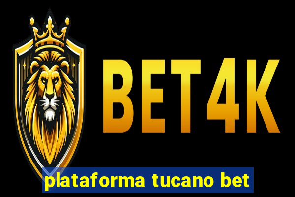 plataforma tucano bet